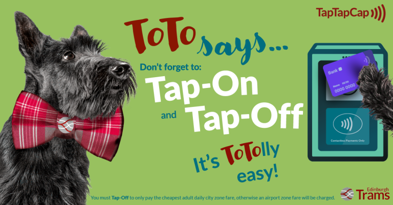 An image of a scottie dog wearing a bow tie tapping on to a platform validator. Text reads: Toto says... Don't forget to Tap on and Tap off. It's TOTO-lly easy!