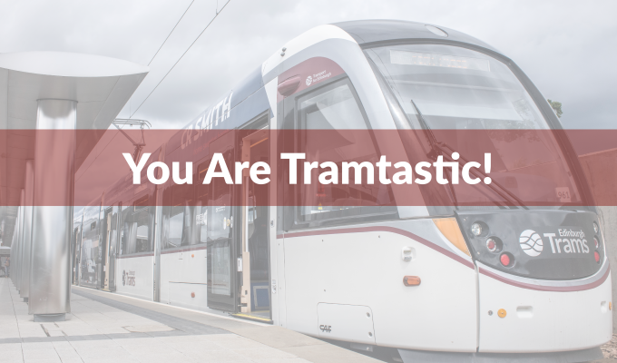 You are tramtastic!