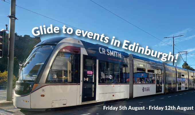 Glide to events in Edinburgh: Fri August 05 - Fri August 12