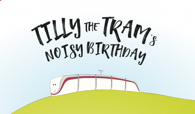 Tilly the Tram's Noisy Birthday